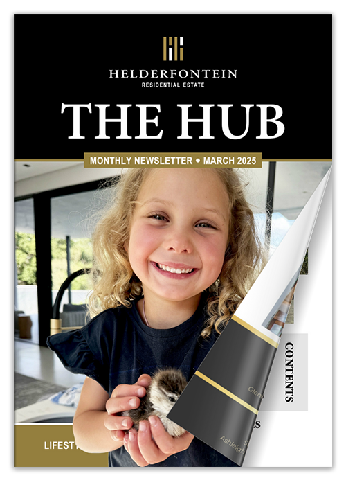 The Helderfontein Residential Estate Newsletter - THE HUB - March 2025