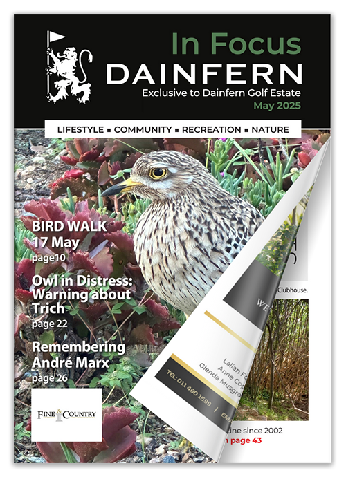 The Dainfern In Focus Magazine - May 2025