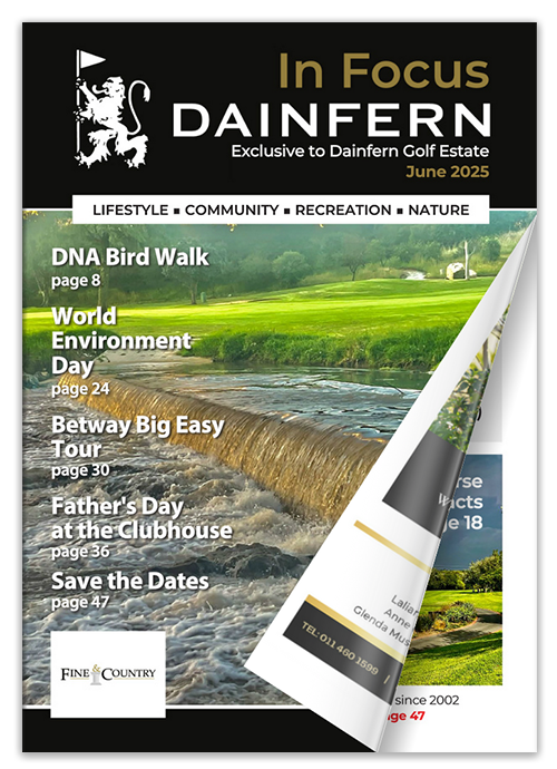 The Dainfern In Focus Magazine - June 2025