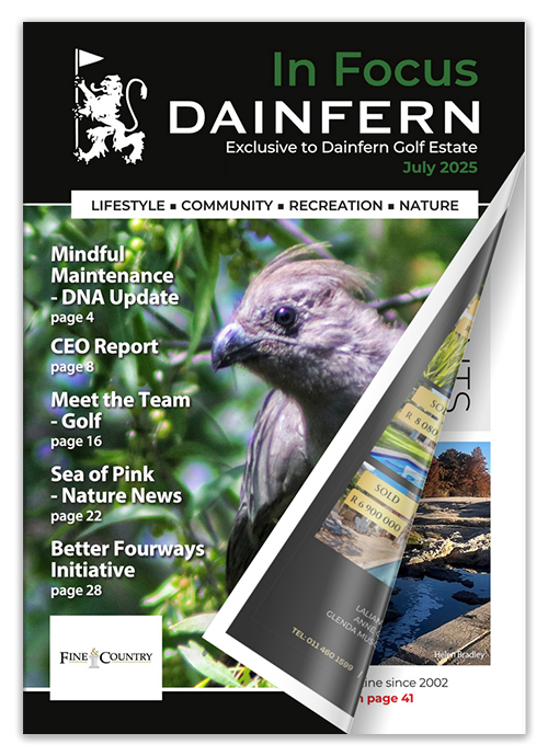 The Dainfern In Focus Magazine - July 2025