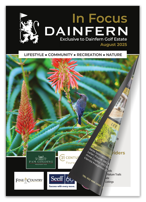 The Dainfern In Focus Magazine - August 2025