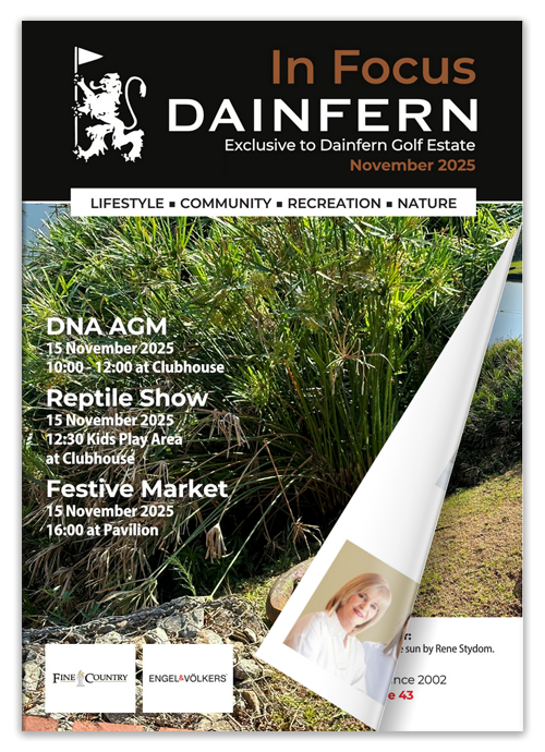The Dainfern In Focus Magazine - November 2025